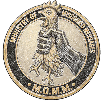 Ministry of Misguided Messages, home